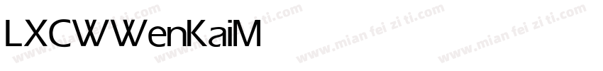 LXCWWenKai Medium字体转换